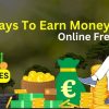 Top 10 Easy Way to Earn Money Online Free