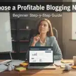 How to choose a profitable niche for blogging showing beginner planning blog ideas and selecting niche for success