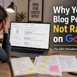 Why blog posts are not ranking on Google showing frustrated blogger checking low traffic and SEO problems, improve google ranking